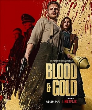 Blood & Gold (2023) ทองเปื้อนเลือด (พากย์ไทย)