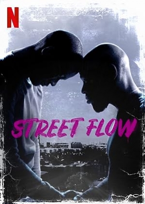 Street Flow (2019) ทางแยก (พากย์ไทย)