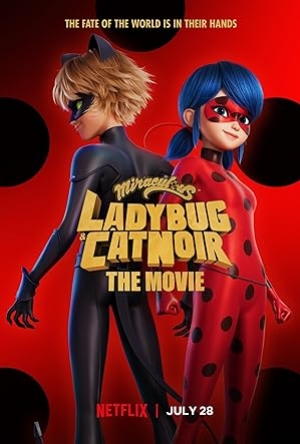 Miraculous Ladybug & Cat Noir The Movie (2023) ฮีโร่มหัศจรรย์ เลดี้บัก และ แคทนัวร์ (พากย์ไทย+ซับไทย)